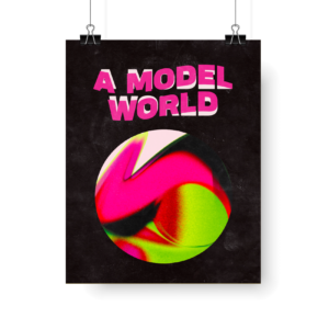 A Model World 1